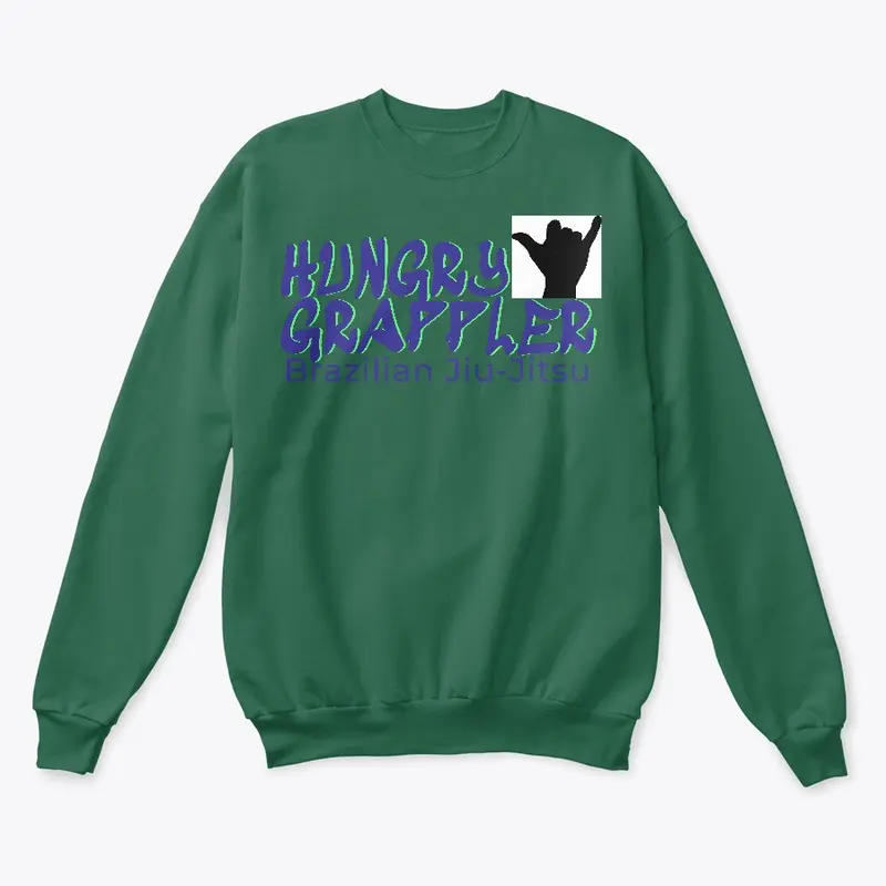 Hungry Grappler Sweatshirt